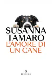 Susanna Tamaro l'amore di un cane
